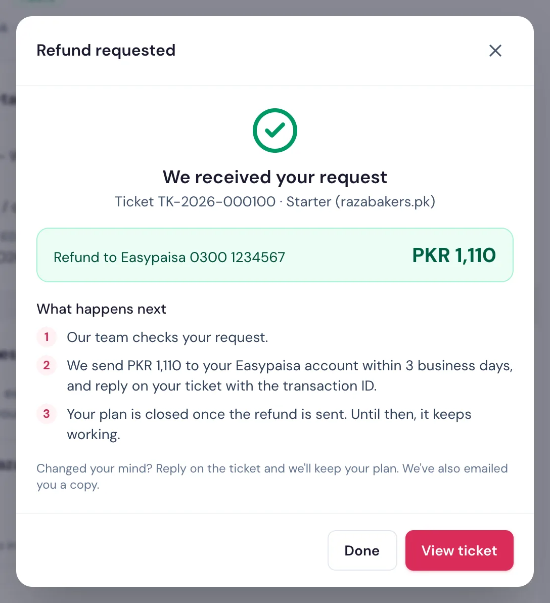 We received your request: the ticket number, the refund amount and what happens next